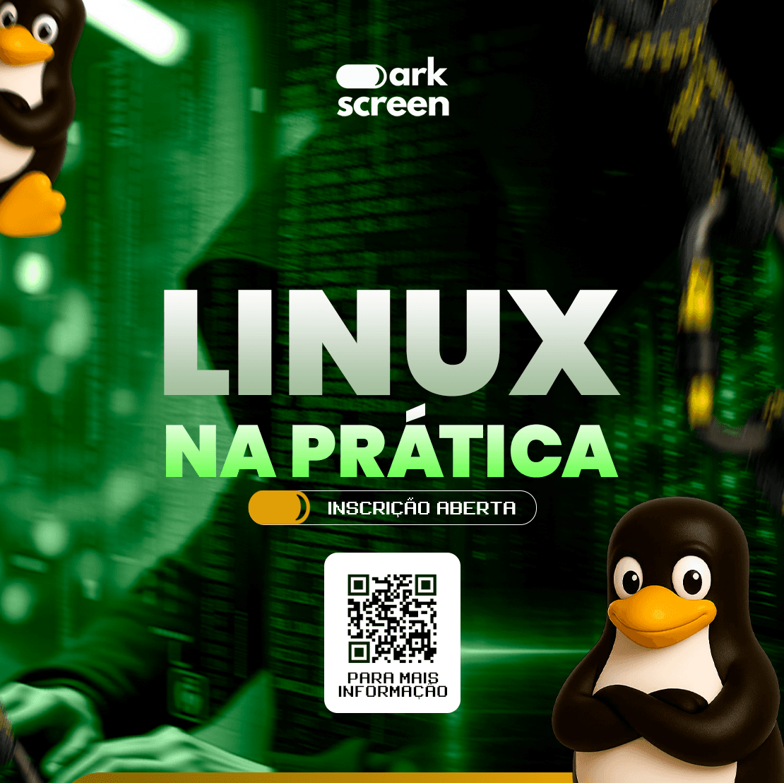 Cartaz da formação Linux na Prática, DarkScreen
